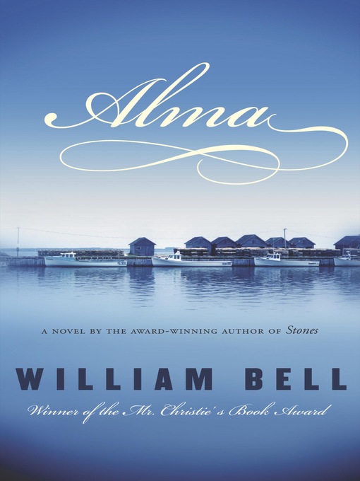 Title details for Alma by William Bell - Available